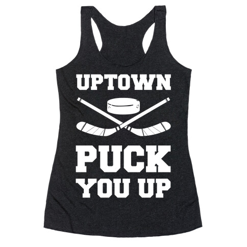 Uptown Puck You Up Racerback Tank Top