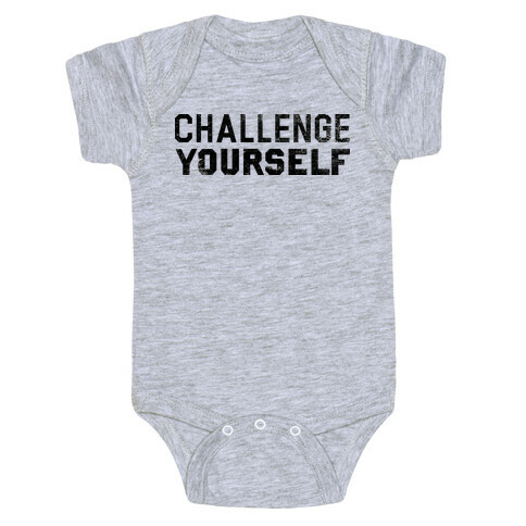 Challenge Yourself Baby One-Piece