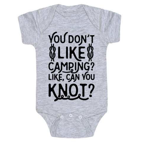 You Don't Like Camping? Baby One-Piece