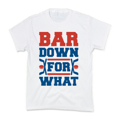 Bar Down For What Kids T-Shirt