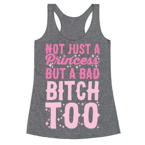 Bad Bitch Princess Racerback Tank Top