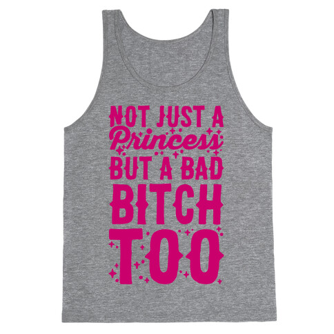 Bad Bitch Princess Tank Top