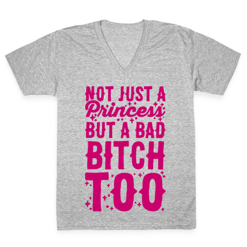 Bad Bitch Princess V-Neck Tee Shirt