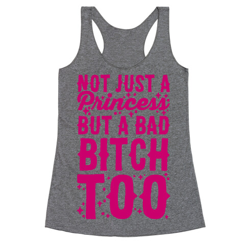 Bad Bitch Princess Racerback Tank Top