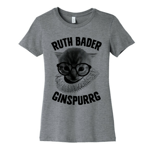 Ruth Bader Ginspurrg Womens T-Shirt