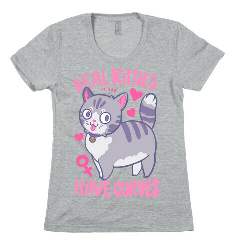 Real Kitties Have Curves Womens T-Shirt