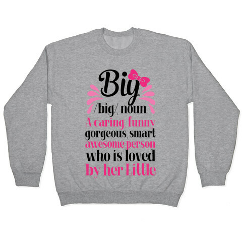 Big Definition (Sorority) Pullover