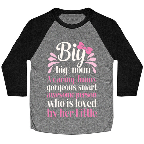 Big Definition (Sorority) Baseball Tee