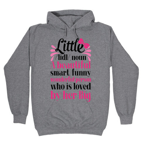 Little Definition (Sorority) Hooded Sweatshirt