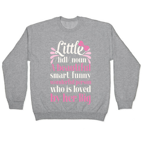 Little Definition (Sorority) Pullover