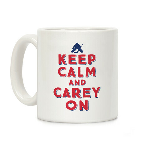 Keep Calm And Carey On Coffee Mug