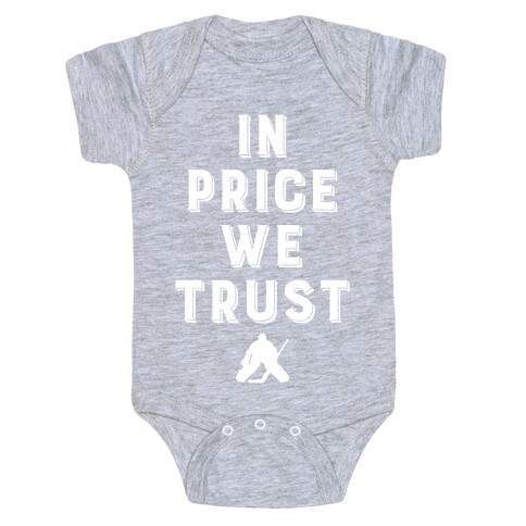 In Price We Trust Baby One-Piece