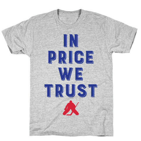 In Price We Trust T-Shirt