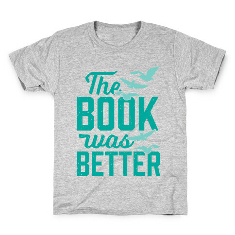 The Book Was Better (Divergent) Kids T-Shirt