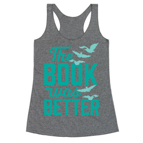 The Book Was Better (Divergent) Racerback Tank Top