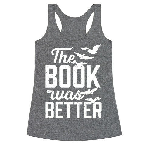 The Book Was Better (Divergent) Racerback Tank Top