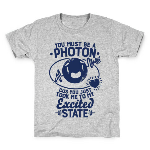 You Must Be a Photon Kids T-Shirt