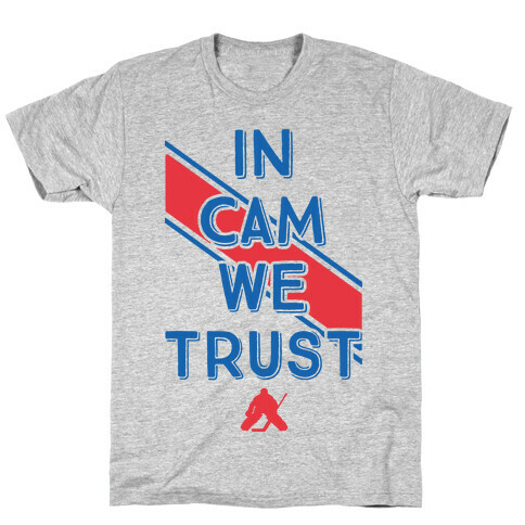 In Cam We Trust T-Shirt