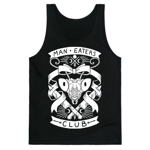 Praying Mantis Man-Eater's Club Tank Top