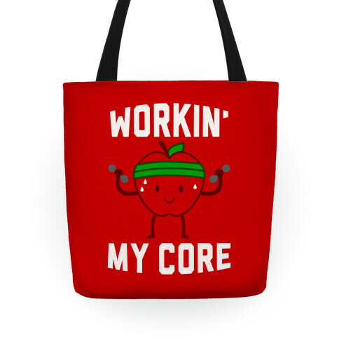 Workin' My Core Tote