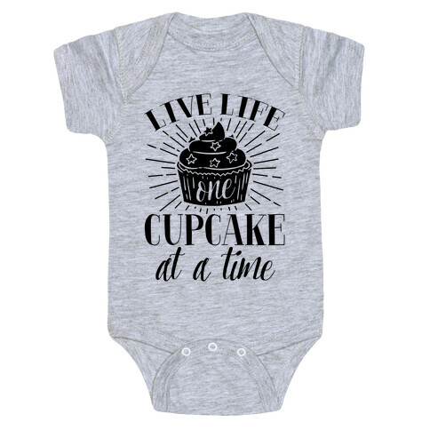 Live Life One Cupcake At A Time Baby One-Piece