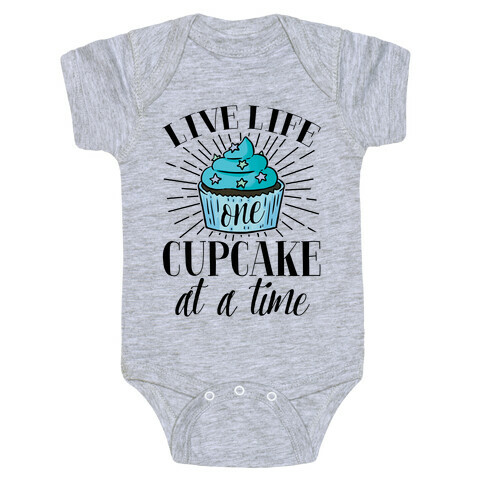 Live Life One Cupcake At A Time Baby One-Piece