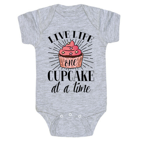 Live Life One Cupcake At A Time Baby One-Piece