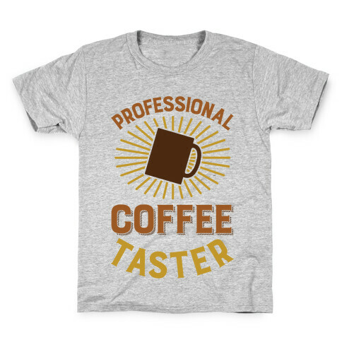 Professional Coffee Taster Kids T-Shirt