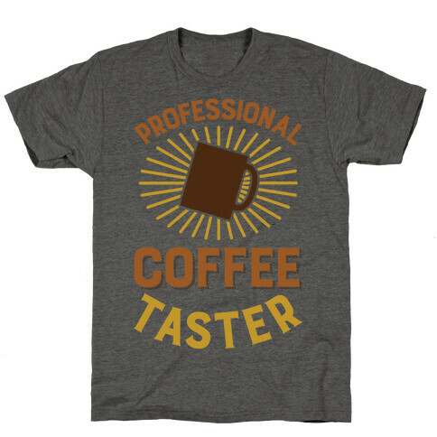 Professional Coffee Taster T-Shirt