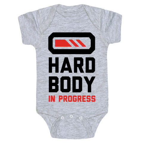Hard Body In Progress Baby One-Piece
