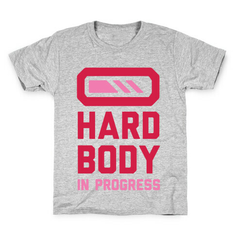 Hard Body In Progress Kids T-Shirt