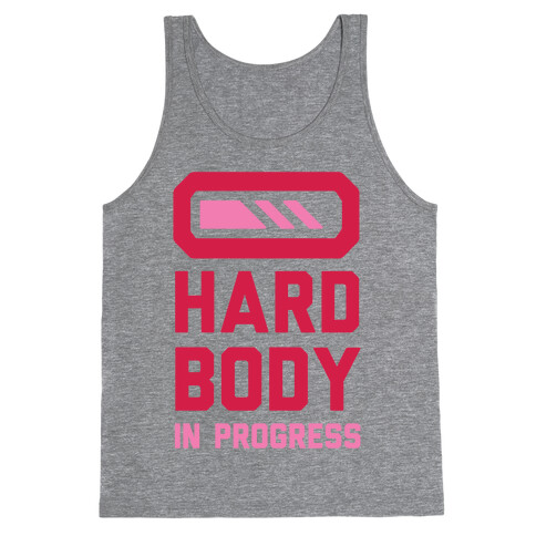 Hard Body In Progress Tank Top