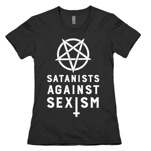 Satanists Against Sexism Womens T-Shirt