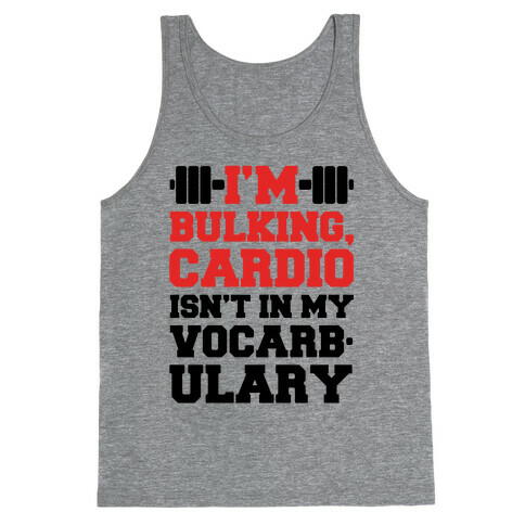 Cardio Isn't In My Vocarbulary Tank Top