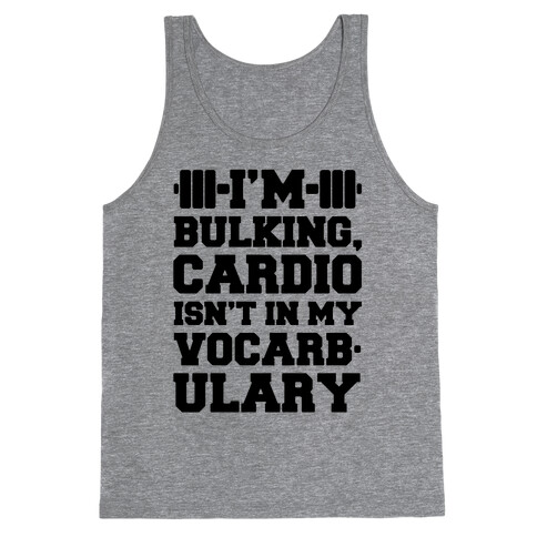 Cardio Isn't In My Vocarbulary Tank Top