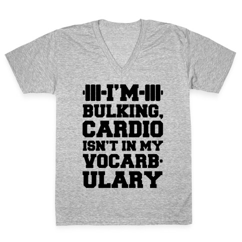 Cardio Isn't In My Vocarbulary V-Neck Tee Shirt