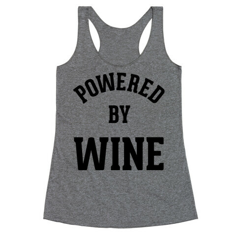 Powered By Wine Racerback Tank Top
