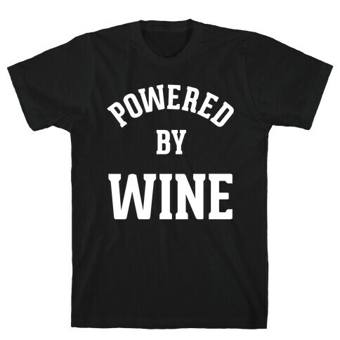 Powered By Wine T-Shirt