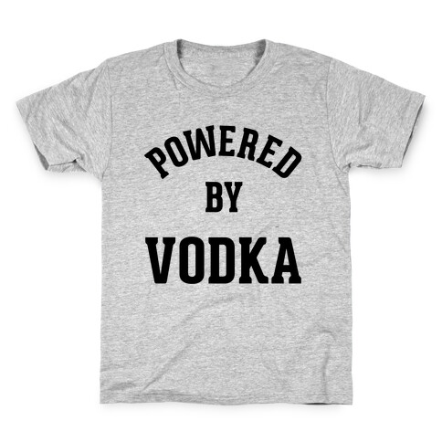Powered By Vodka Kids T-Shirt