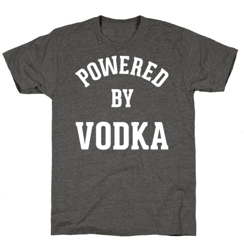 Powered By Vodka T-Shirt