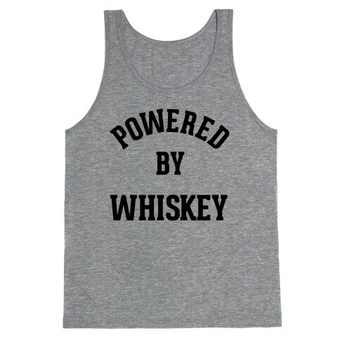 Powered By Whiskey Tank Top