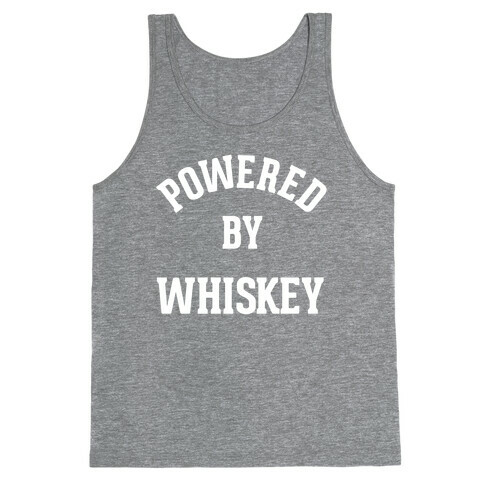 Powered By Whiskey Tank Top