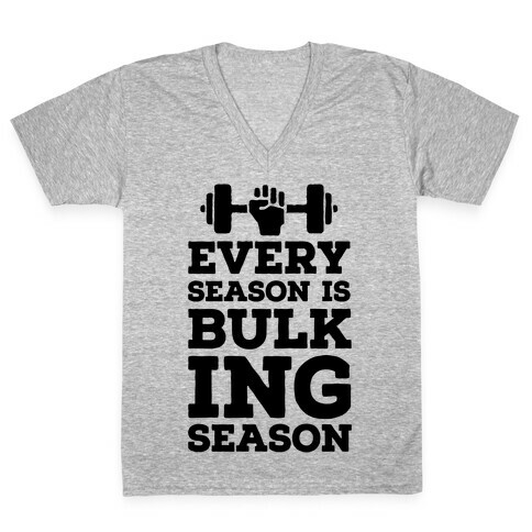 Every Season Is Bulking Season V-Neck Tee Shirt