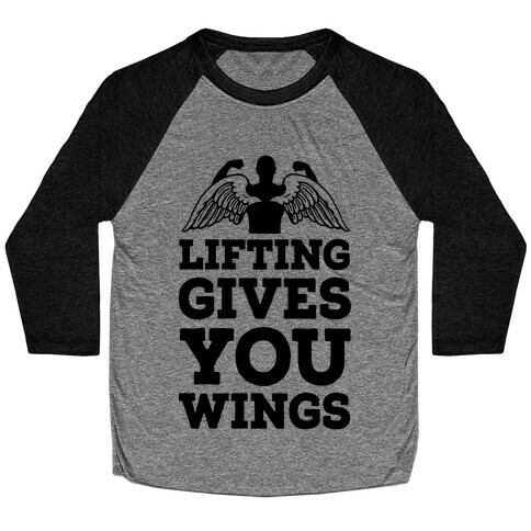 Lifting Gives You Wings Baseball Tee