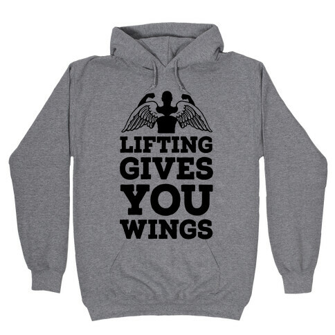 Lifting Gives You Wings Hooded Sweatshirt