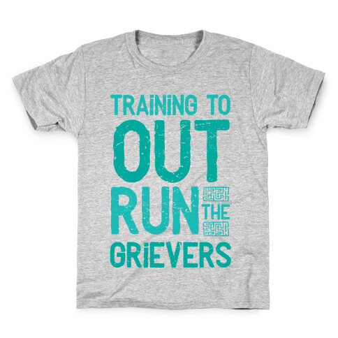 Training To Out Run The Grievers Kids T-Shirt