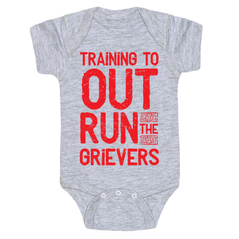 Training To Out Run The Grievers Baby One-Piece