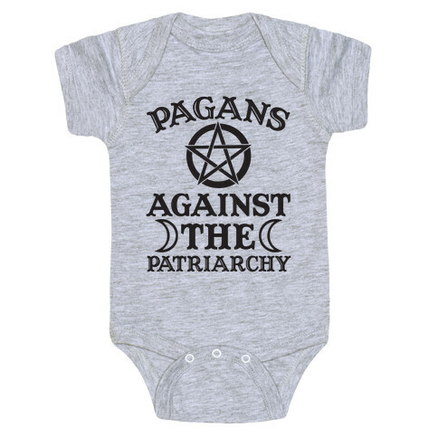 Pagans Against The Patriarchy Baby One-Piece