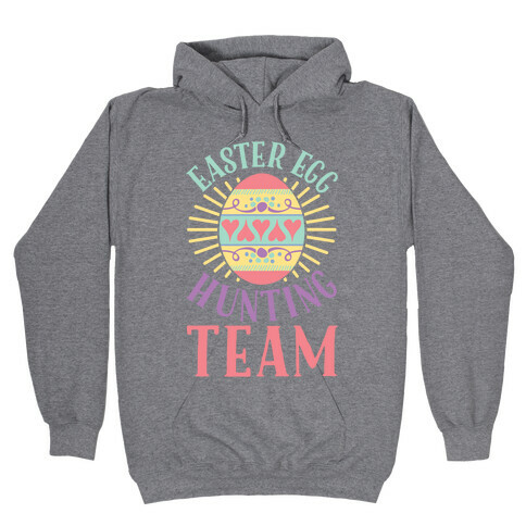 Easter Egg Hunting Team Hooded Sweatshirt