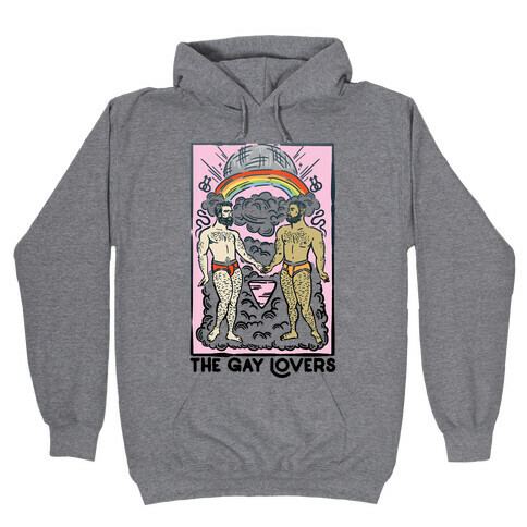 The Gay Lovers Hooded Sweatshirt